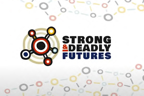 Strong & Deadly Futures